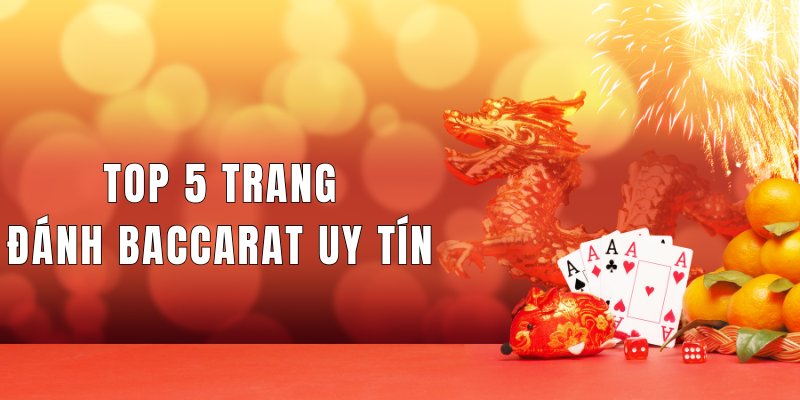 Các trang baccarat đáng tin cậy